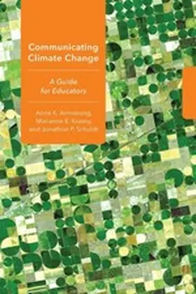 Armstrong / Krasny / Schuldt | Communicating Climate Change | E-Book | sack.de