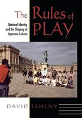 Leheny |  The Rules of Play | eBook | Sack Fachmedien