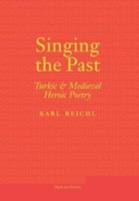 Reichl |  Singing the Past | eBook | Sack Fachmedien