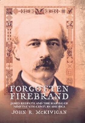 McKivigan |  Forgotten Firebrand | eBook | Sack Fachmedien