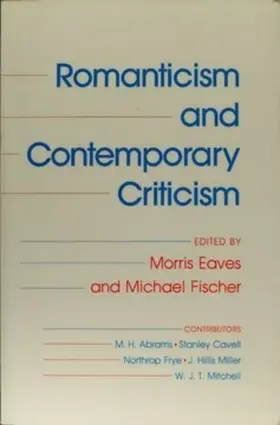 Eaves / Fischer |  Romanticism and Contemporary Criticism | eBook | Sack Fachmedien