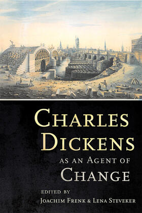 Frenk / Steveker |  Charles Dickens as an Agent of Change | eBook | Sack Fachmedien