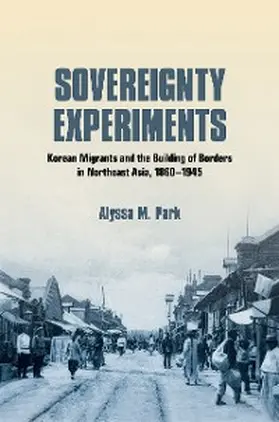 Park |  Sovereignty Experiments | eBook | Sack Fachmedien