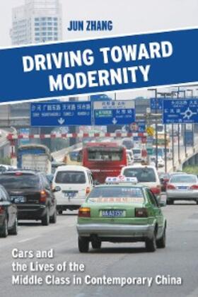 Zhang |  Driving toward Modernity | eBook | Sack Fachmedien