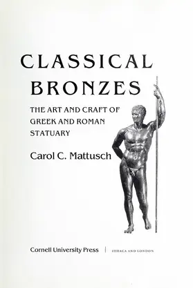 Mattusch |  Classical Bronzes | eBook | Sack Fachmedien