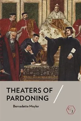 Meyler |  Theaters of Pardoning | eBook | Sack Fachmedien