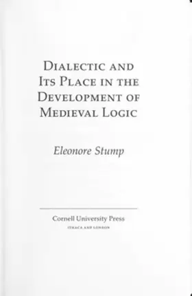 Stump |  Dialectic and Its Place in the Development of Medieval Logic | eBook | Sack Fachmedien