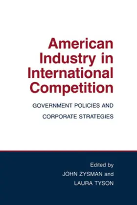 Zysman / Tyson |  American Industry in International Competition | eBook | Sack Fachmedien