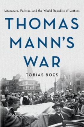 Boes |  Thomas Mann's War | eBook | Sack Fachmedien