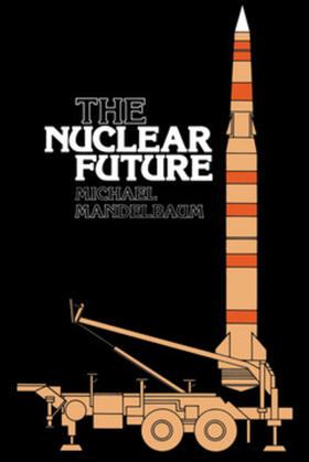 Mandelbaum |  The Nuclear Future | eBook | Sack Fachmedien