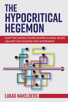 Hakelberg | The Hypocritical Hegemon | E-Book | sack.de