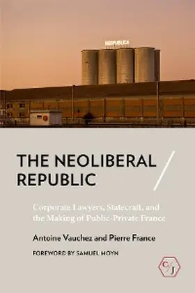 Vauchez / France |  The Neoliberal Republic | eBook | Sack Fachmedien