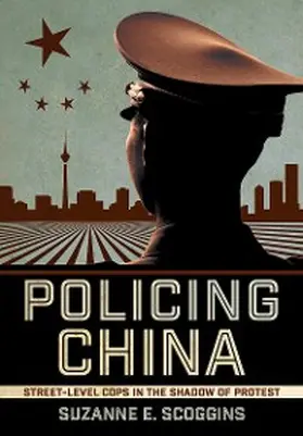 Scoggins |  Policing China | eBook | Sack Fachmedien