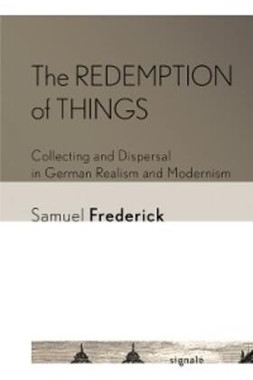Frederick |  The Redemption of Things | eBook | Sack Fachmedien