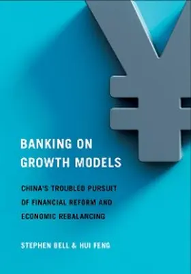 Bell / Feng |  Banking on Growth Models | eBook | Sack Fachmedien