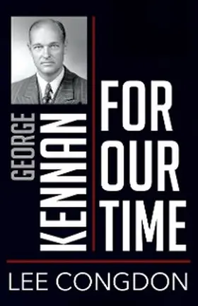 Congdon |  George Kennan for Our Time | eBook | Sack Fachmedien