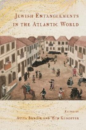 Ben-Ur / Klooster |  Jewish Entanglements in the Atlantic World | eBook | Sack Fachmedien