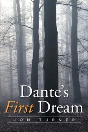 Turner |  Dante's First Dream | eBook | Sack Fachmedien