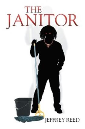Reed |  The Janitor | eBook | Sack Fachmedien