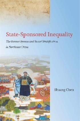 Chen |  State-Sponsored Inequality | eBook | Sack Fachmedien