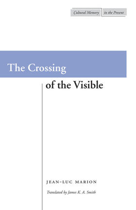 Marion |  The Crossing of the Visible | eBook | Sack Fachmedien