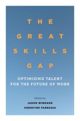 Wingard / Farrugia |  The Great Skills Gap | eBook | Sack Fachmedien
