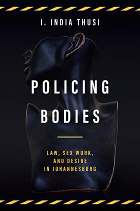 Thusi |  Policing Bodies | eBook | Sack Fachmedien