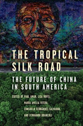 Amar / Rofel / Brancoli |  The Tropical Silk Road | eBook | Sack Fachmedien