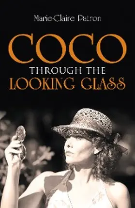 Patron |  Coco Through the Looking Glass | eBook | Sack Fachmedien