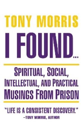 Morris |  I Found … | eBook | Sack Fachmedien