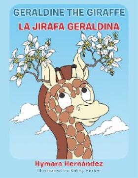 Hernández |  Geraldine, the Giraffe | eBook | Sack Fachmedien