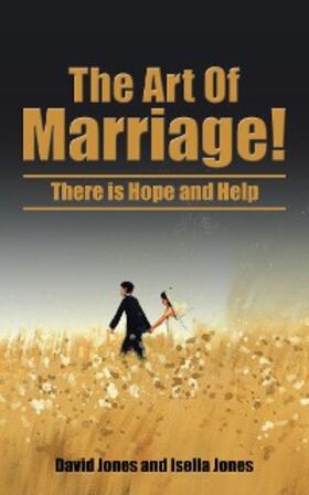 Jones |  The Art of Marriage! | eBook | Sack Fachmedien