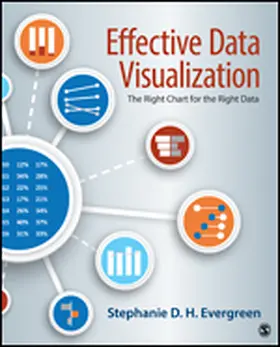 Evergreen |  Effective Data Visualization: The Right Chart for the Right Data | Buch |  Sack Fachmedien