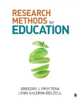 Privitera / Ahlgrim-Delzell |  Research Methods for Education | eBook | Sack Fachmedien