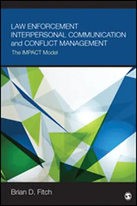 Fitch | Law Enforcement Interpersonal Communication and Conflict Management | Buch | 978-1-5063-0337-6 | sack.de