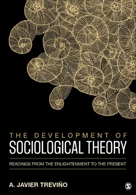 Trevino |  The Development of Sociological Theory | Buch |  Sack Fachmedien