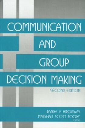 Hirokawa / Poole |  Communication and Group Decision Making | eBook | Sack Fachmedien