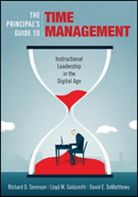 Sorenson / Goldsmith / DeMatthews |  The Principal&#8242;s Guide to Time Management | Buch |  Sack Fachmedien