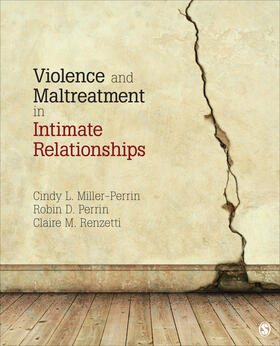 Miller-Perrin / Perrin / Renzetti |  Violence and Maltreatment in Intimate Relationships | Buch |  Sack Fachmedien