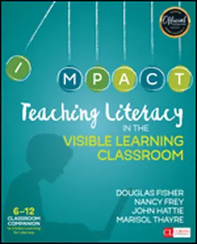 Fisher / Hattie / Frey |  Teaching Literacy in the Visible Learning Classroom, Grades 6-12 | Buch |  Sack Fachmedien