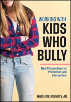 Roberts |  Working With Kids Who Bully | Buch |  Sack Fachmedien