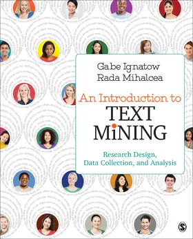 Ignatow / Mihalcea |  An Introduction to Text Mining | Buch |  Sack Fachmedien