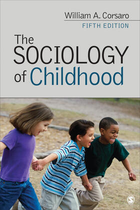 Corsaro |  The Sociology of Childhood | Buch |  Sack Fachmedien