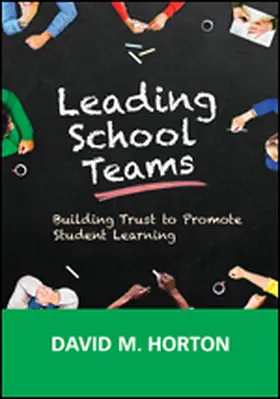 Horton |  Leading School Teams | Buch |  Sack Fachmedien