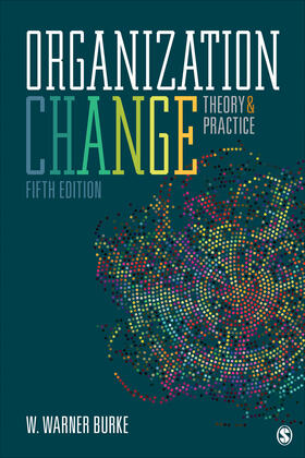 Burke |  Organization Change: Theory and Practice | Buch |  Sack Fachmedien