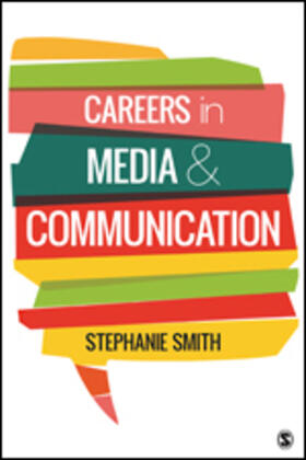 Smith |  Careers in Media and Communication | Buch |  Sack Fachmedien