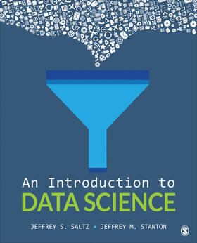 Saltz / Stanton |  An Introduction to Data Science | Buch |  Sack Fachmedien