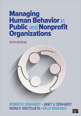 Denhardt / Aristigueta / Rawlings |  Managing Human Behavior in Public and Nonprofit Organizations | Buch |  Sack Fachmedien