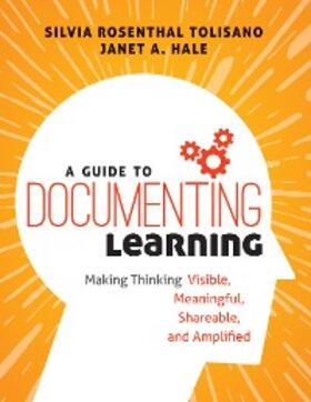 Tolisano / Hale |  A Guide to Documenting Learning | eBook | Sack Fachmedien