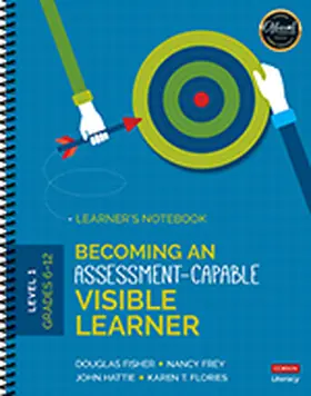 Fisher / Frey / Hattie |  Becoming an Assessment-Capable Visible Learner, Grades 6-12, Level 1: Learner&#8242;s Notebook | Buch |  Sack Fachmedien